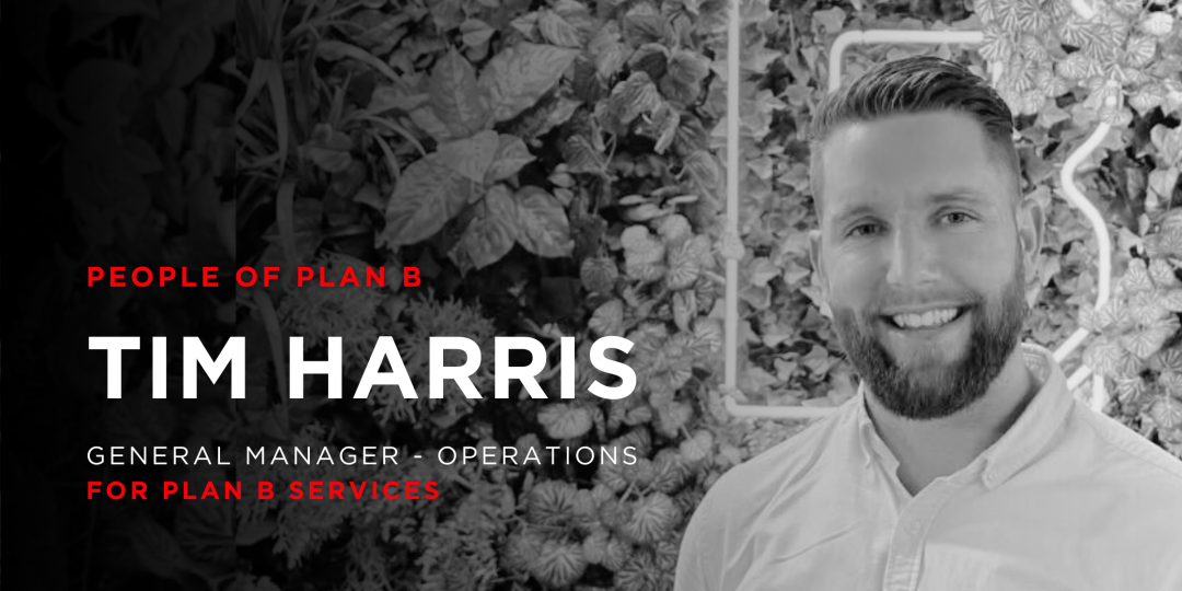 People of Plan B - Tim Harris
